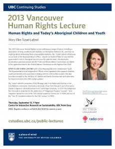 2013 Vancouver Human Rights Lecture: Human Rights and Today’s Aboriginal Children and Youth with Mary Ellen Turpel-Lafond, BC Representative for Children and Youth